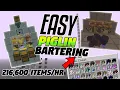 EASY Piglin Bartering - 216 600 Items Per Hour Minecraft Java 1 16