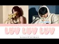 Download Lagu Jo Yuri, Sung Hanbin (ZEROBASEONE)- Luv Luv Luv (My Lovely Liar OST) Color Coded Lyrics