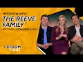 Fathom This Interview with Will Reeve Matthew Reeve and Alexandra Reeve Givens