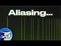 Aliasing Everything You Need to Know