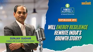 India’s Energy Security & Renewables Future | Sunjay Sudhir | Money Konnect Podcast