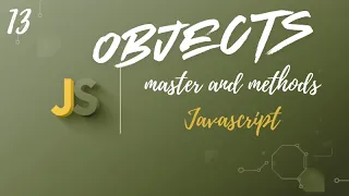 JavaScript Objects Mastery ES6 Everything You Need to Know About Objects in JS Upgrade Skill