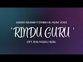 Download Lagu RINDU GURU - Nasyid AL-HUDA VOICE