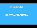 Inline CSS Lec-2 CSS tutorial for beginners in