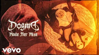 Dogma Made Her Mine Official Music Video 