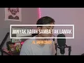 Download Lagu Al Arifin - Minyak Habih Samba Tak Lamak ( Cover )