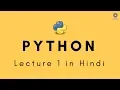 Python tutorial for Absolute beginners in Hindi by Sachin Kapoor