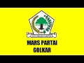Download Lagu MARS PARTAI GOLKAR 🔥 GOLONGAN KARYA ‼️ Mars Partai Mana Yang Terbaik ❓