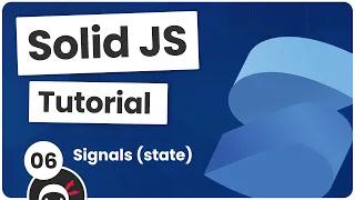 Solid JS Tutorial - Signals