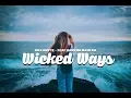 Killabyte - Wicked Ways feat  Danyka Nadeau