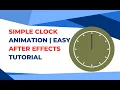 Simple Clock Animation Easy After Effects Tutorial