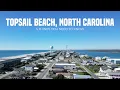 Everything you need to know about Topsail Beach North Carolina Quiet Waters Realty Group