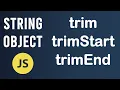 trim trimStart and trimEnd methods String Object In JavaScript