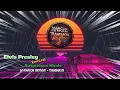 Elvis Presley - Suspicious Minds  Remix 2026 Transasom