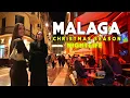 Lagu MALAGA CITY CHRISTMAS SEASON NIGHTLIFE DECEMBER 2025 SPAIN 🇪🇸 NAVIDAD COSTA DEL SOL Andalucía [4K]