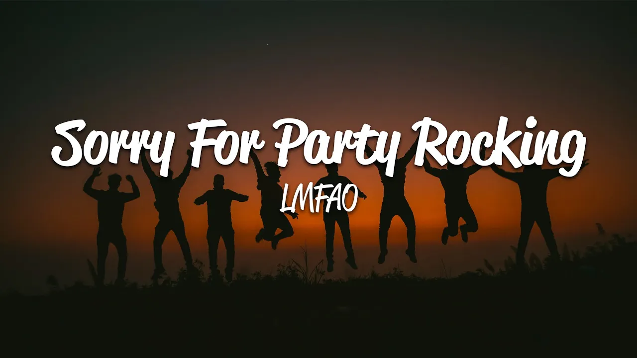 LMFAO - Sorry For Party Rocking (Lyrics) LMFAO - Sorry For Party Rocking (Lyrics)