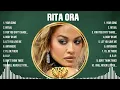 Rita Ora Top Of The Music Hits 2024 - Most Popular Hits Playlist