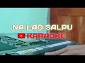 NA LAO SALPU || KARAOKE || LAGU ROHANI SIMALUNGUN