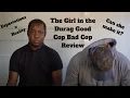 Hanna The Girl in the Durag Good Cop Bad Cop Review Mp3 Song Download