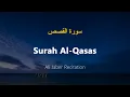 Download Lagu Surah Al-Qasas - Ali Jaber (With English Translation)