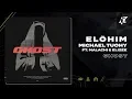 Download Lagu Elöhim, Michael Tuohy Feat. Malachi \u0026 Elizée - Ghost