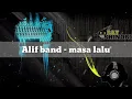 Download Lagu Alif band-masa lalu