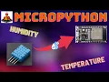 Measuring Temperature And Humidity With Esp32 Using Micropython - A How-to Guide
