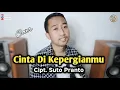 Download Lagu CINTA DI KEPERGIANMU - RERE REINA | COVER BY RIEF MIN HO