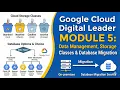 Google Cloud Digital Leader Module 5 Data Management Storage Classes Database Migration