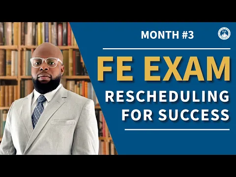 Why I Decided to Reschedule My FE Exam