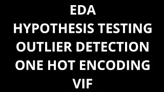 Data preprocessing and feature engineering with Python Hypothesis testing outlier detection