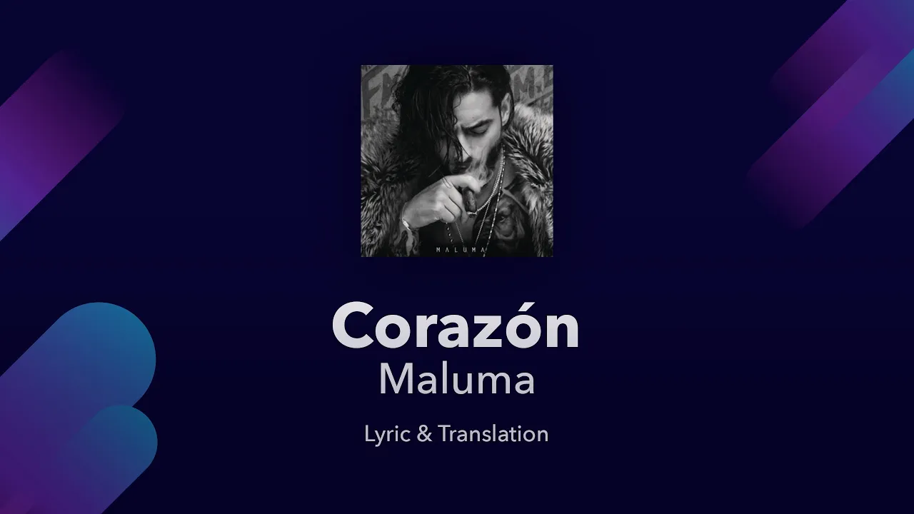 Maluma - Corazón Lyrics English and Spanish (& Portuguese) ft. Nego do Borel (Translation) Maluma - Corazón Lyrics English and Spanish (& Portuguese) ft. Nego do Borel (Translation)