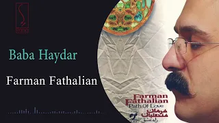 فرمان فتحعلیان بابا حیدر Farman Fathalian Baba Haydar 