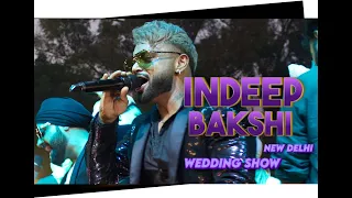 Indeep Bakshi live at New Delhi Wedding show || Big fat wedding