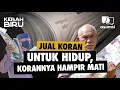 Download Lagu Kerah Biru: Penjual Koran Dulu Berjaya, Sekarang Tak Berdaya