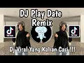 Download Lagu DJ PLAY DATE VIRAL TIK TOK TERBARU 2025 YANG KALIAN CARI !