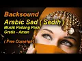 Backsound Arab Sedih Musik Padang Pasir Gratis - Aman ( Free Copyright )