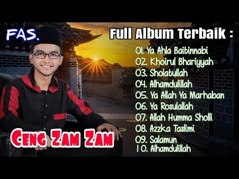 Download MP3 Ceng Zam Zam Full Album Terbaik Sepanjang Masa | Shalawat Anak Terpopuler ( Azka Taslimi )