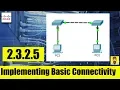 2 3 2 5 Packet Tracer - Implementing Basic Connectivity