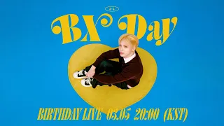 Happy BX Day🎂