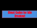 Idle Breakout cheat codes