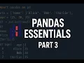Pandas Essentials Part 3