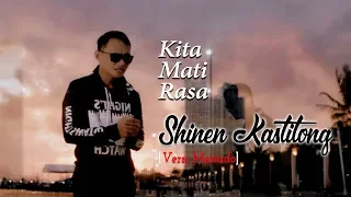 Download Shinen Kastilong - Kita Mati Rasa (Versi Manado) MP3