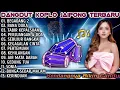 Lagu DANGDUT KOPLO JAIPONG TERBARU 🔥 ENAK DIDENGAR - BEGADANG 2 , RANA DUKA