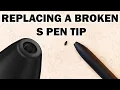 How to Replace a Broken S-Pen Tip in Seconds