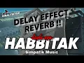 Download Lagu MIDDLE DELAY REVERB‼️SHOLAWAT HABBITAK - Simpatik Music