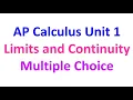 Unit 1 Multiple Choice Questions from AP Calculus Exams - Limits and Continuity