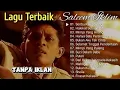Lagu SALEEM IKLIM POP MELAYU SLOW ROCK | TAERPOPULER 2025 FULL ALBUM TANPA IKLAN #saleemiklim #fullalbum 