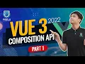 How to Use Vue 3 Composition API Full Tutorial PART 1 of 2