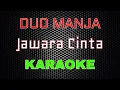 Download Lagu Duo Manja - Jawara Cinta [Karaoke] | LMusical